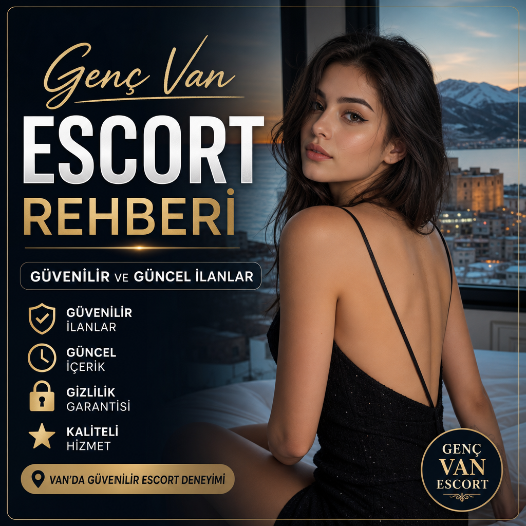 Genç Van escort rehberi, güvenilir ve güncel ilanlara erişim sağlayan tanıtım görseli
