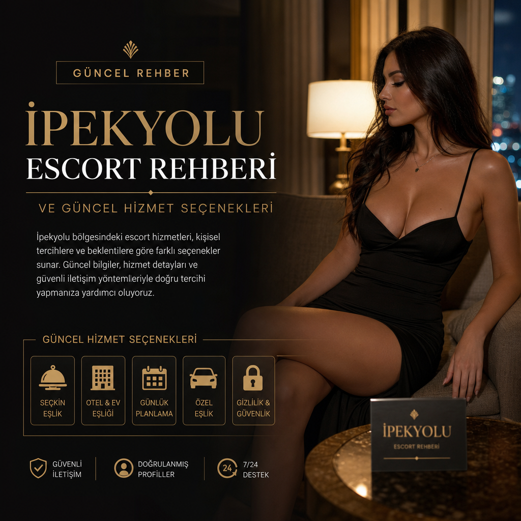 İpekyolu Escort 7 Güçlü, Pozitif ve Güvenli Rehber İpekyolu Escort rehberi ve güncel hizmet seçeneklerini simgeleyen tanıtım görseli