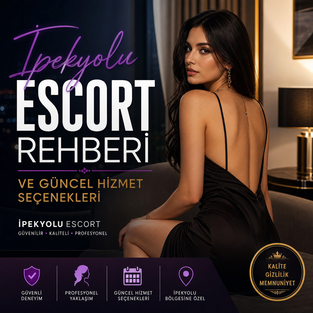 İpekyolu Escort rehberi ve güncel hizmet seçeneklerini anlatan profesyonel tanıtım görseli