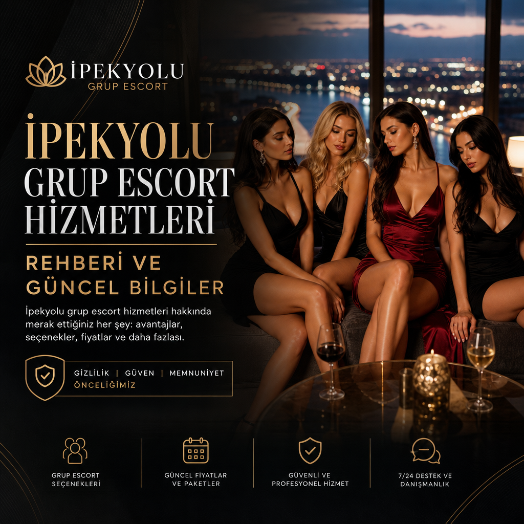 İpekyolu grup escort hizmetleri rehberi ve güncel bilgiler sunan tanıtım görseli