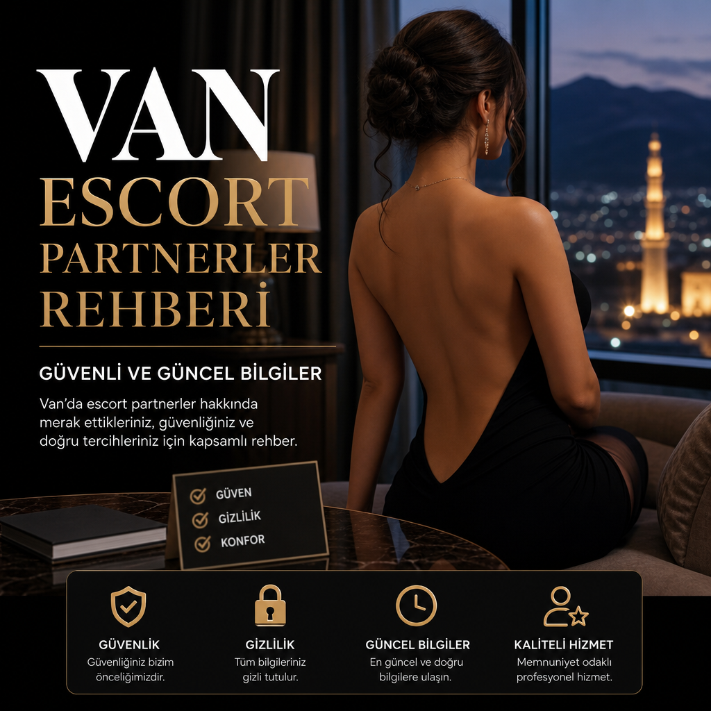 Van Escort Partnerler - Van’da güvenli, gizli ve güncel eskort partner hizmetleri rehberini simgeleyen tanıtım görseli
