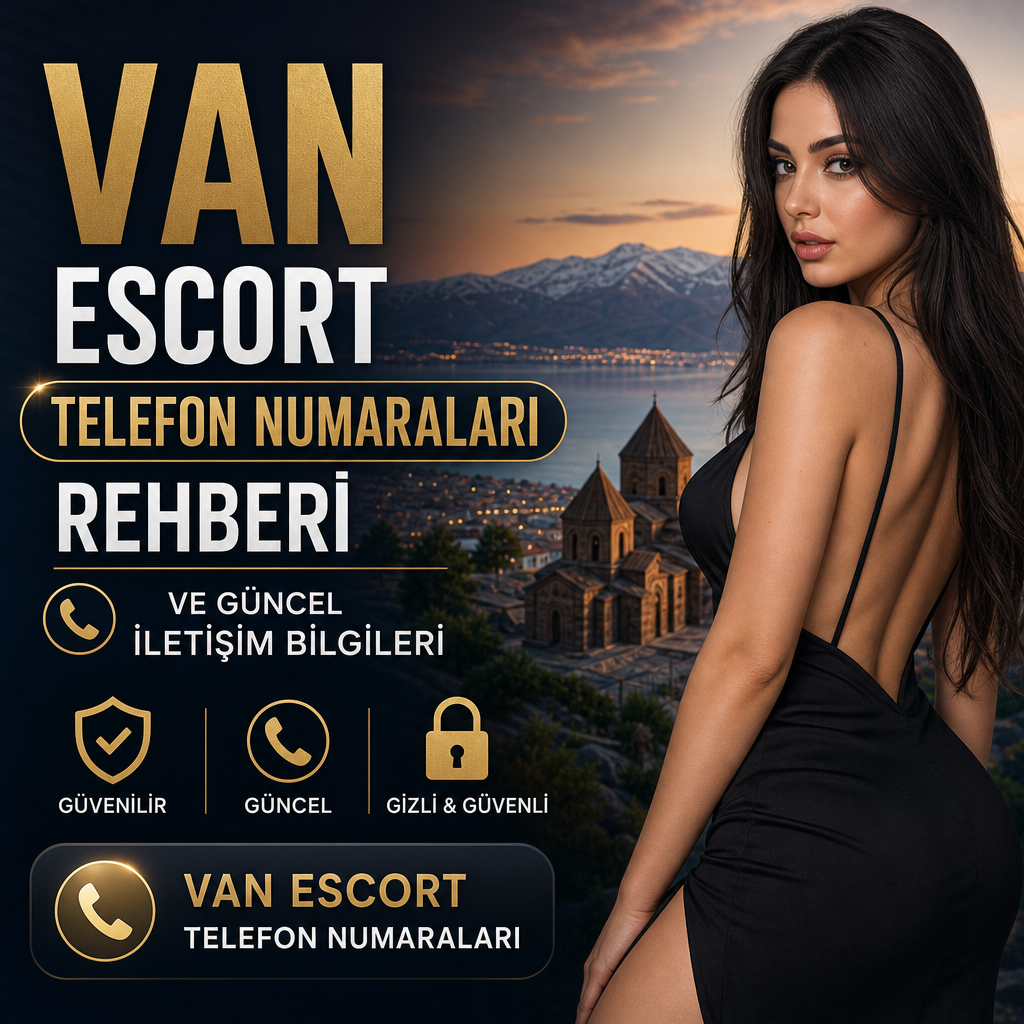 Van escort telefon numaraları rehberi ve güncel iletişim bilgileri başlığını gösteren tanıtım görseli