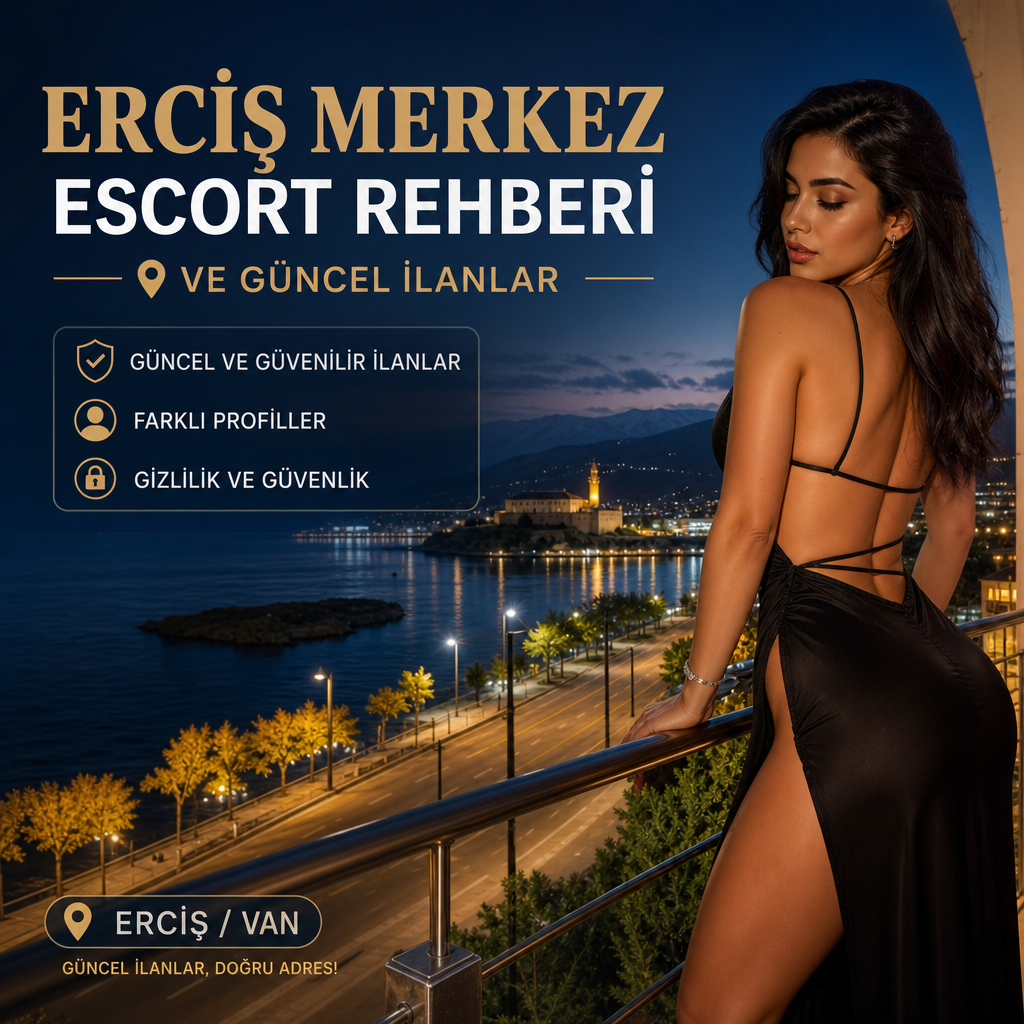 Erciş Merkez escort rehberi, güncel ilanlar ve gizlilik vurgulu tanıtım görseli