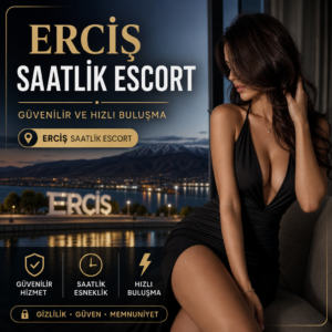 Erciş’te saatlik escort hizmeti için güvenilir, hızlı ve esnek buluşma seçeneklerini vurgulayan tanıtım görseli
