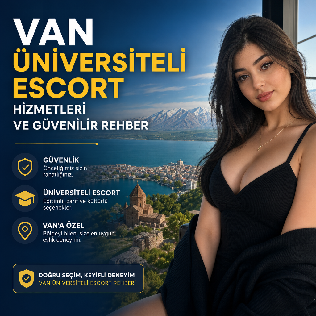 Van Üniversiteli Escort hizmetleri ve güvenilir rehber temalı tanıtım görseli