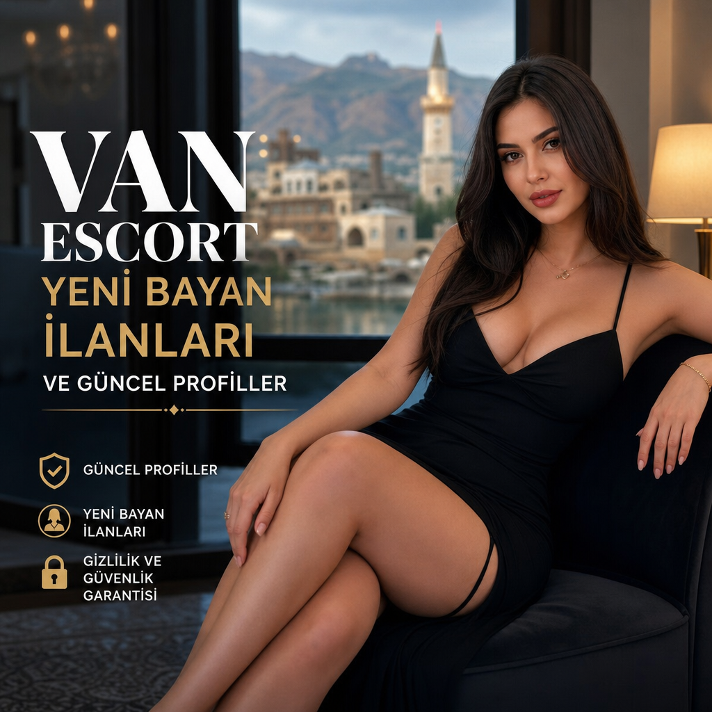 Van Escort yeni bayan ilanları ve güncel profiller, gizlilik ve güvenlik vurgulu tanıtım görseli