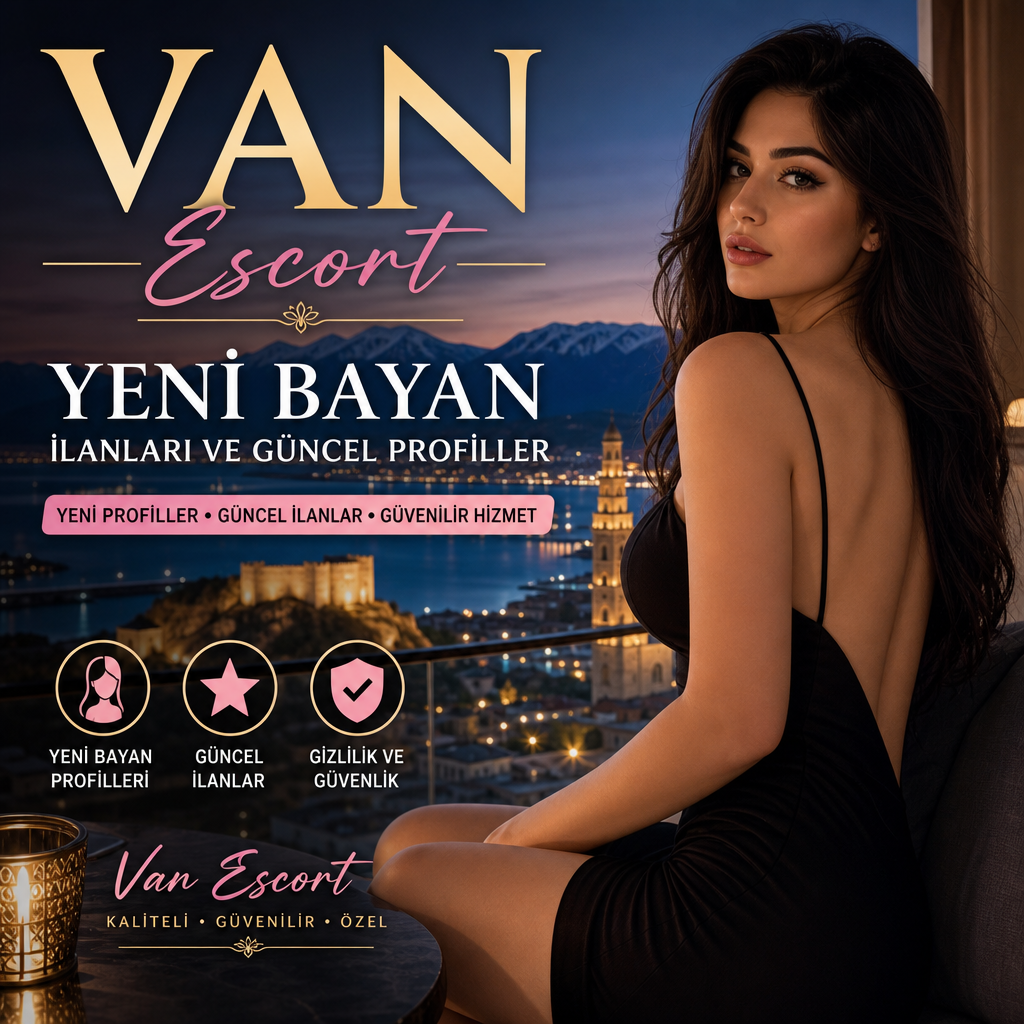 Van escort yeni bayan ilanları ve güncel profilleri tanıtan görsel